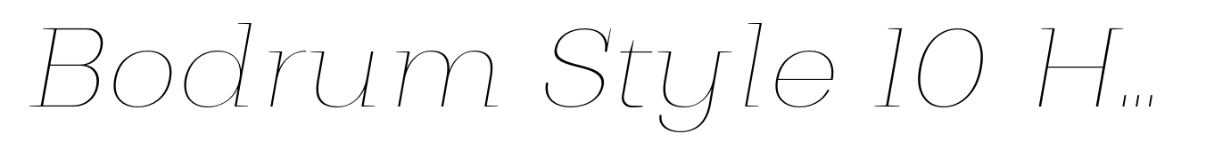 Bodrum Style 10 Hairline Italic